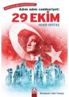Adım Adım Cumhuriyet: 29 Ekim