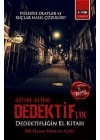 Adım Adım Dedektiflik  Dedektifliğin El Kitabı