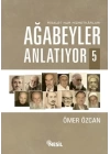 Ağabeyler Anlatıyor 05
