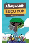 Ağaçların Suçu Yok