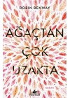 Ağaçtan Çok Uzakta