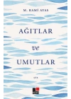 Ağıtlar ve Umutlar