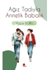 Ağız Tadıyla Annelik Babalık