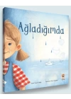 Ağladığımda