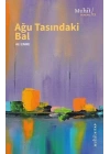 Ağu Tasındaki Bal
