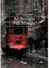 Ah Beyoğlu Vah Beyoğlu -Salah Bey Tarihi:II