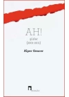Ah! Şiirler (2001 - 2011)
