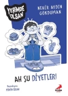 Ah Şu Diyetler! - Yerimde Olsan