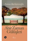 Ahir Zaman Gülüşleri