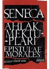 Ahlak Mektupları - Epistulae Morales