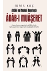 Ahlaki ve Medeni Boyutuyla Adab-ı Muaşeret