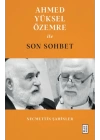 Ahmed Yüksel Özemre ile Son Sohbet