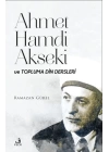 Ahmet Hamdi Akseki ve Topluma Din Dersleri