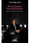 Ahmet Ümit’in Yazınsal Dünyası