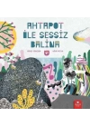 Ahtapot ile Sessiz Balina