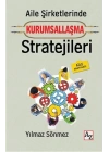 Aile Şirketlerinde Kurumsallaşma Stratejileri