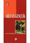 Aile ve Gençlik