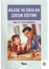 Ailede ve Okulda Çocuk Eğitimi