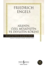 Ailenin, Özel Mülkiyetin ve Devletin Kökeni - Hasan Ali Yücel Klasikleri