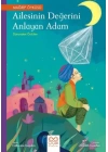 Ailesinin Değerini Anlayan Adam – Dünyadan Öyküler
