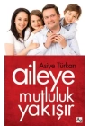 Aileye Mutluluk Yakışır