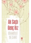 Ak Saçlı Genç Kız