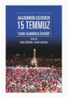 Akademinin Gözünden 15 Temmuz Darbe Taammüden Öldürür