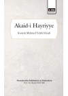 Akaid-i Hayriyye (Osmanlıcadan Sadeleştirilmiş ve Notlandırılmış)