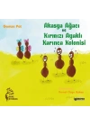 Akasya Ağacı Ve Kırmızı Ayaklı Karınca Kolonisi