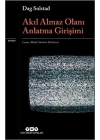 Akıl Almaz Olanı Anlatma Girişimi