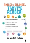 Akılcı ve Bilimsel Takviye Rehberi