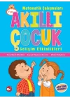 Akıllı Çocuk Gelişim Etkinlikleri - Matematik Çalışmaları