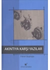 Akıntıya Karşı Yazılar