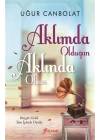 Aklımda Olduğun Aklında Olsun
