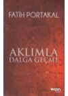 Aklımla Dalga Geçme