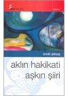 Aklın Hakikati Aşkın Şiiri