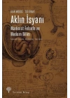 Aklın İsyanı-Marksist Felsefe ve Modern Bilim