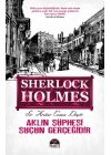 Aklın Şüphesi Suçun Gerçeğidir - Sherlock Holmes
