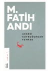 Akrebi Kuyruğundan Tutmak