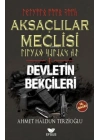 Aksaçlılar Meclisi 1 - Devletin Bekçileri