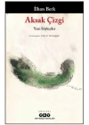Aksak Çizgi - Yeni Söyleşiler - İlhan Berk