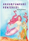 Akvaryumdaki Denizkızı