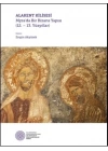 Alakent Kilisesi - Myra’da Bir Bizans Yapısı (12. - 13. Yüzyıllar)