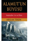 Alamutun Büyüsü - Haşhaşiler: Sır ve Ölüm