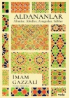 Aldananlar ;Âlimler, Âbidler, Zenginler, Sûfiler