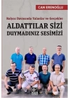 Aldattılar Sizi Duymadınız Sesimizi  Balyoz Davasında Yalanlar ve Gerçekler