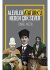 Aleviler Atatürkü Neden Çok Sever