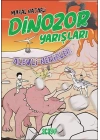Alevli Nehirler - Dinozor Yarışları