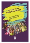 Ali Baba Y Los Cuarenta Ladrones İspanyolca Türkçe Bakışımlı Hikayeler