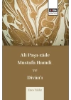 Ali Paşazade Mustafa Hamdi ve Divanı